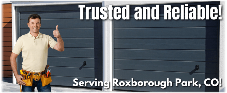 Garage Door Repair Roxborough Park CO